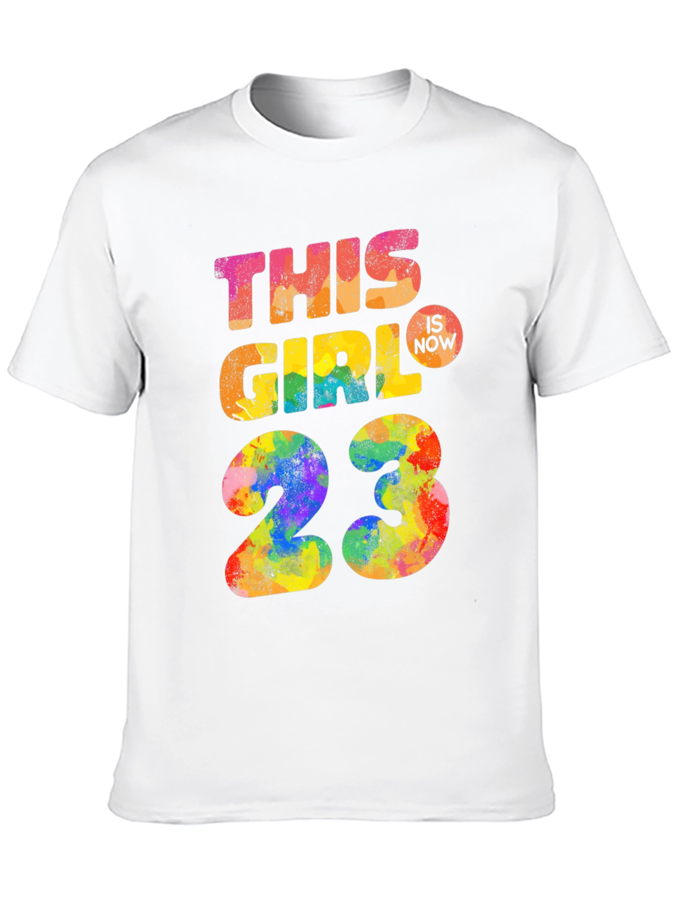 This Girl Is Now 23 T-Shirt