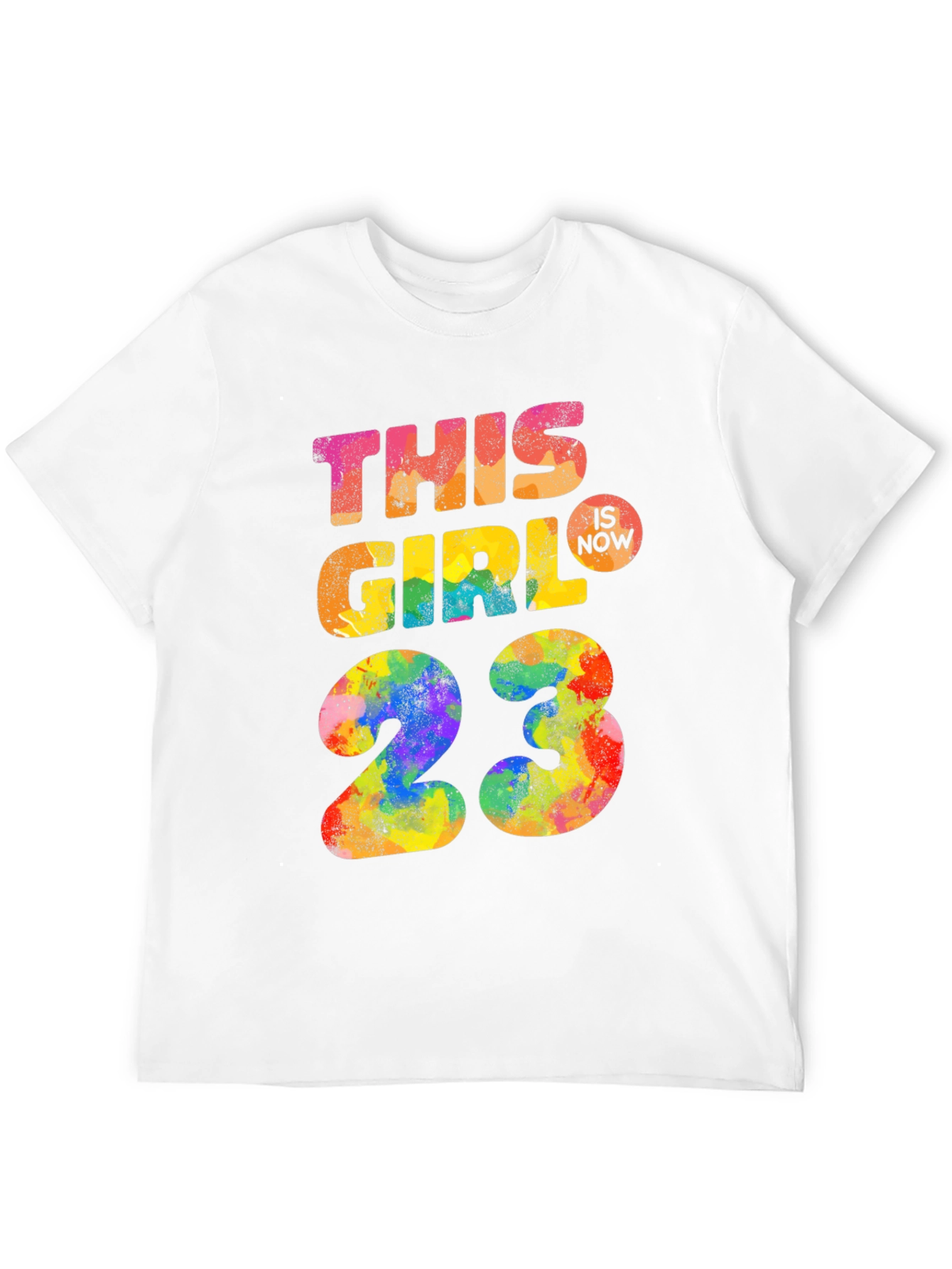 This Girl Is Now 23 T-Shirt