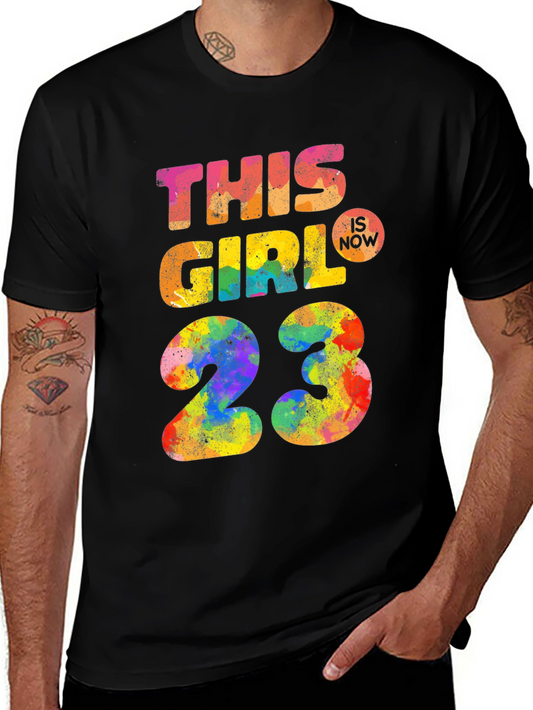 This Girl Is Now 23 T-Shirt