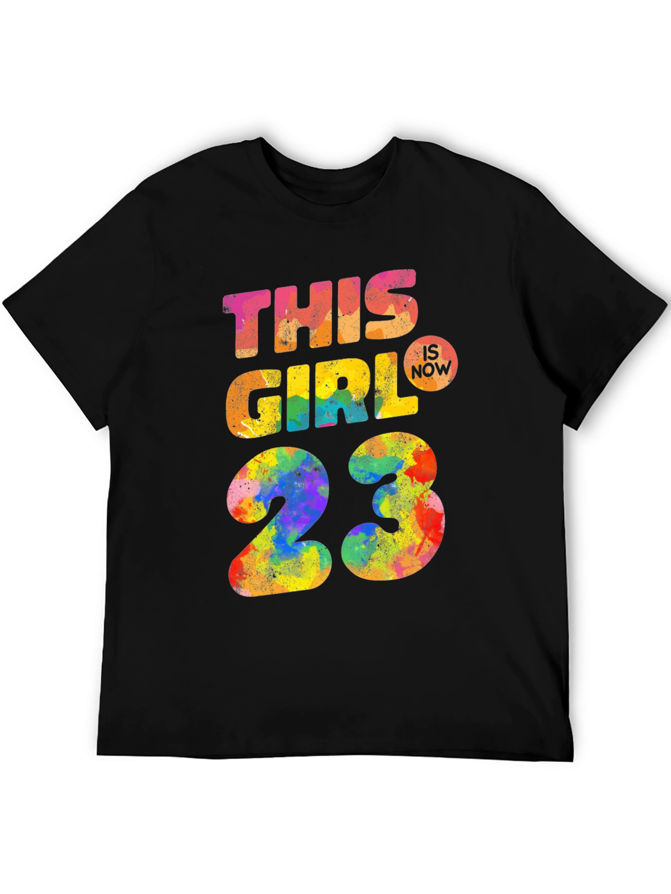 This Girl Is Now 23 T-Shirt