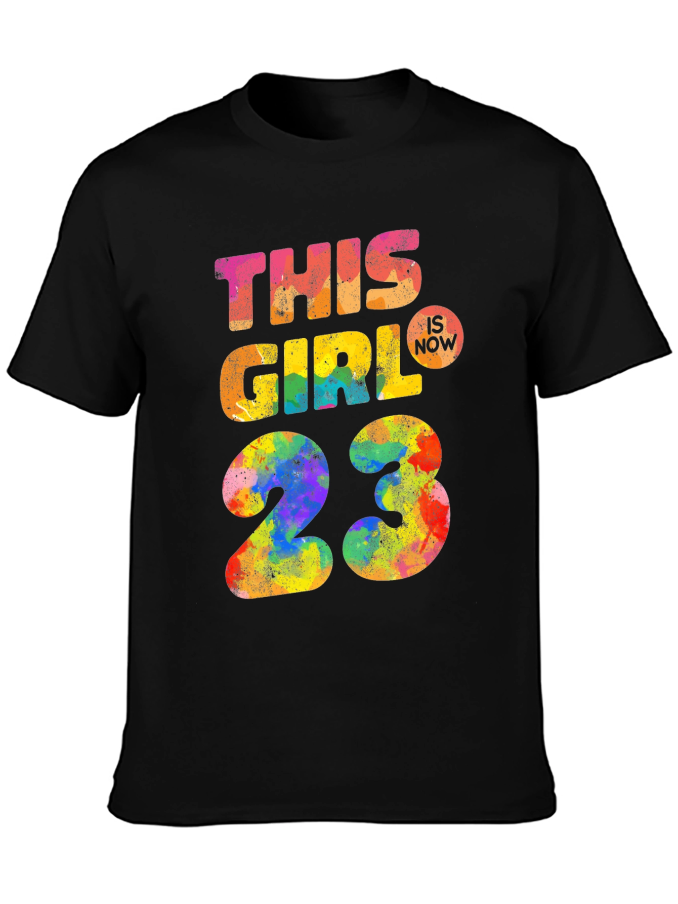 This Girl Is Now 23 T-Shirt