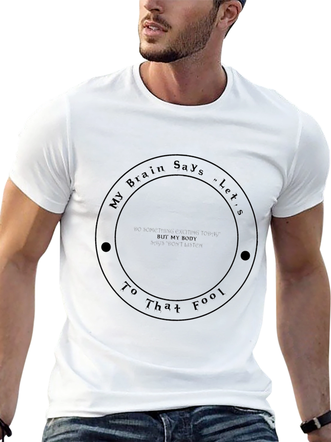 My Brain Says Lets Go T-Shirt