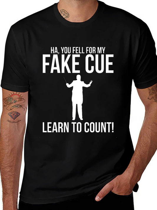 Fake Cue Conductor T-Shirt