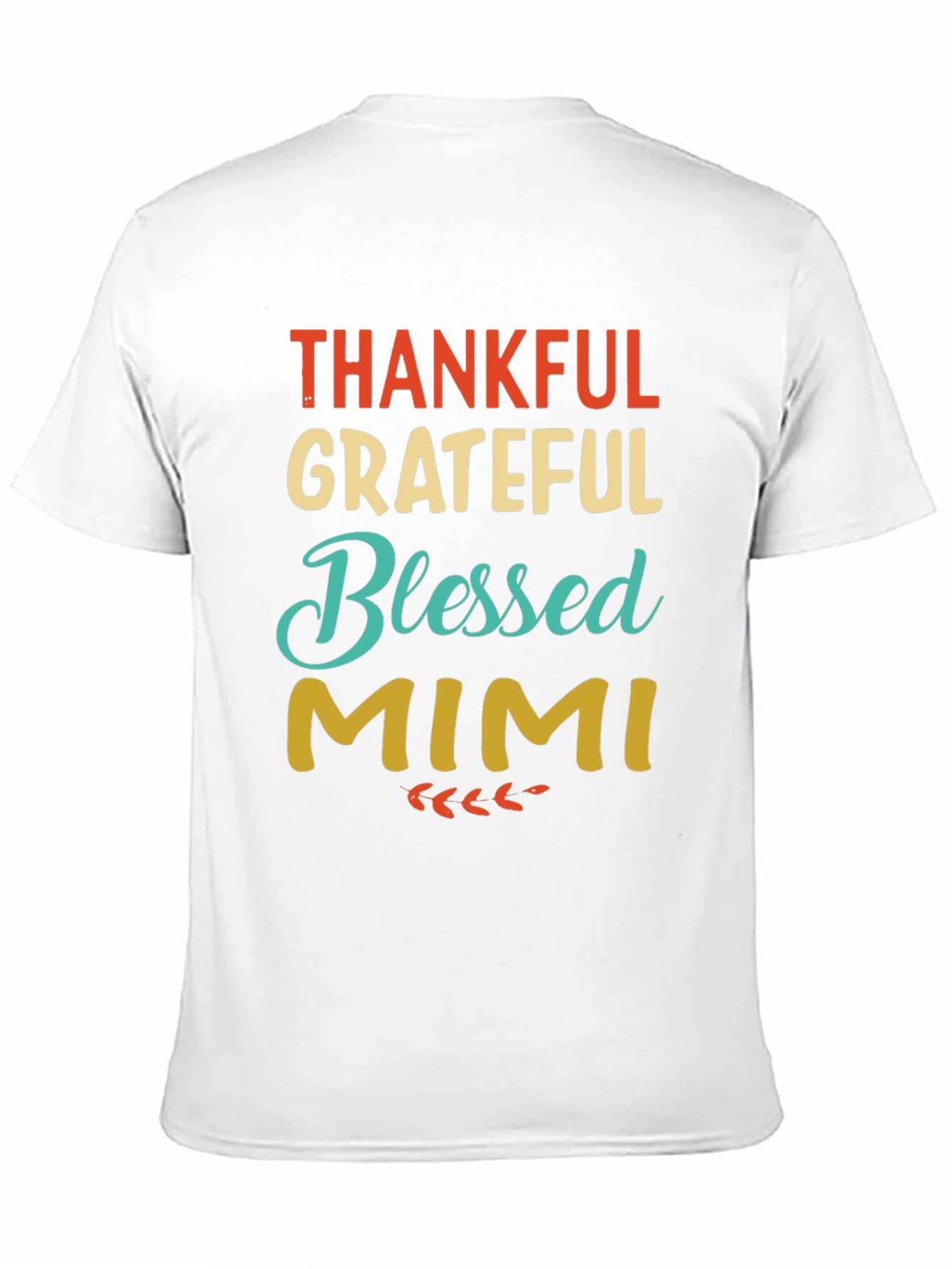 Thankful Grateful Blessed Mimi Graphic Tee