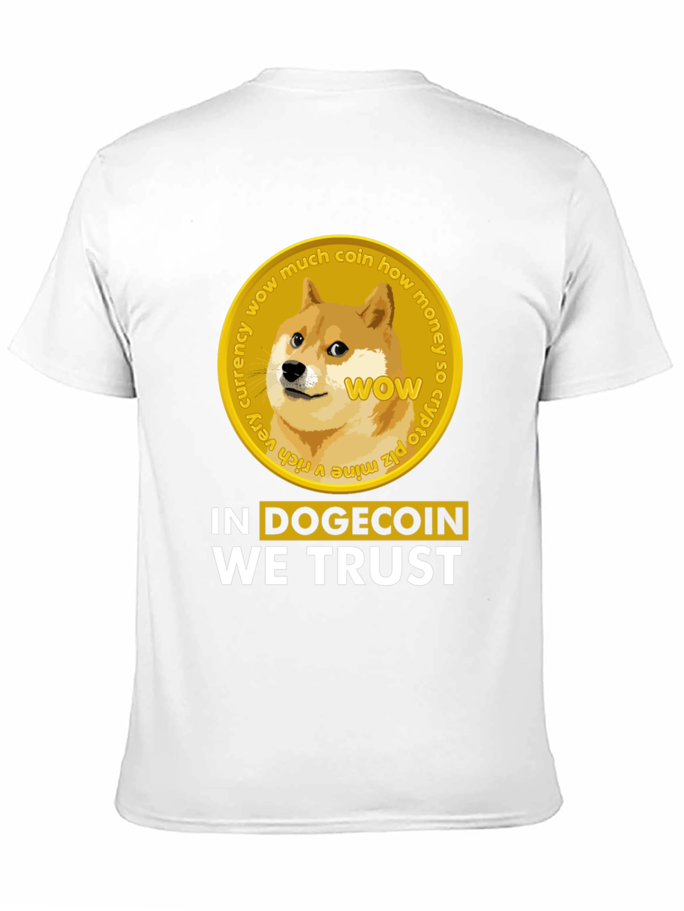 Dogecoin T-Shirt - In Dogecoin We Trust