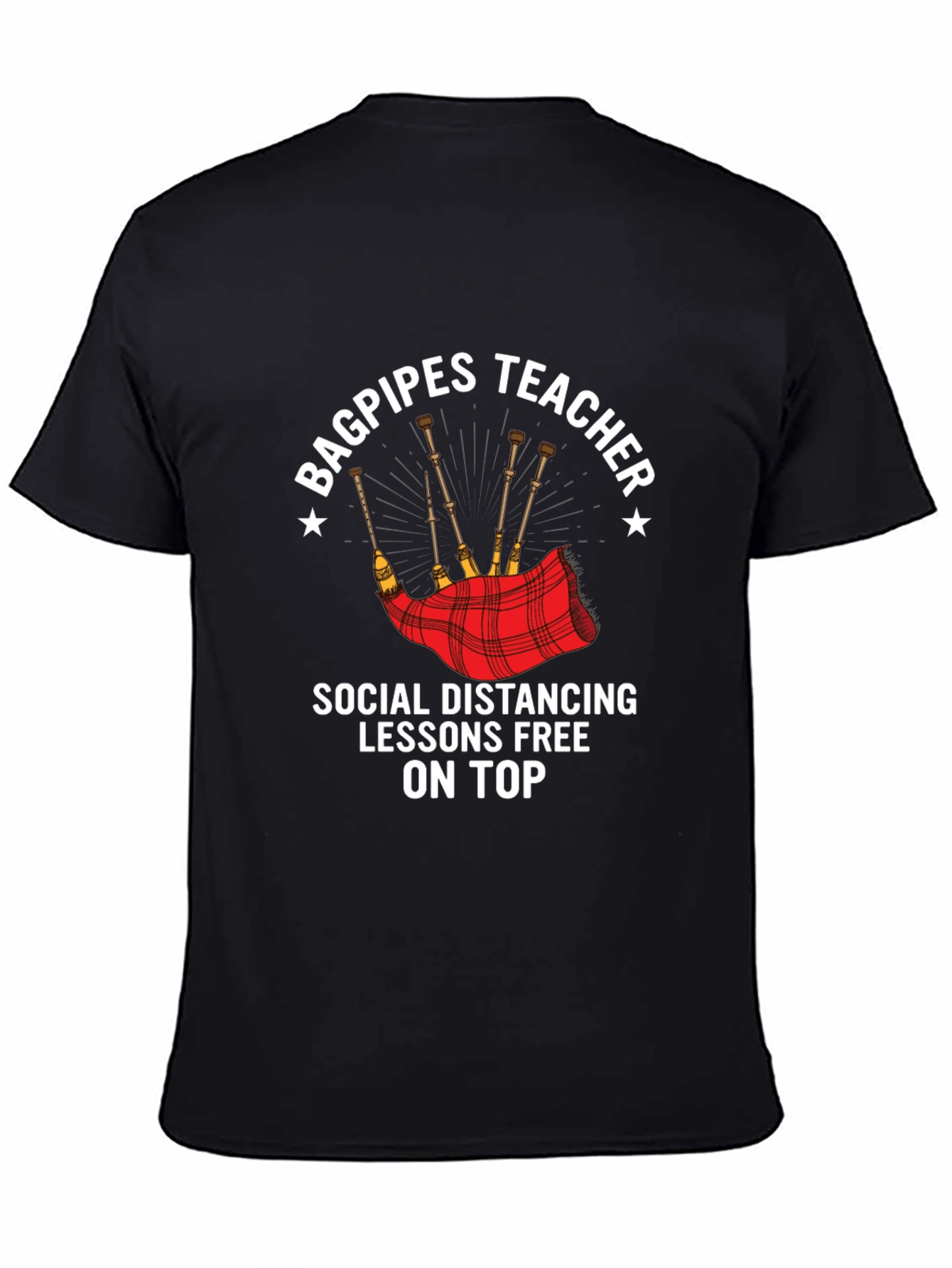 Bagpipes Teacher Social Distancing T-Shirt