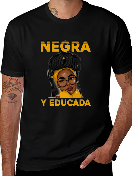 Negra y Educada Graphic T-Shirt - Stylish Comfort