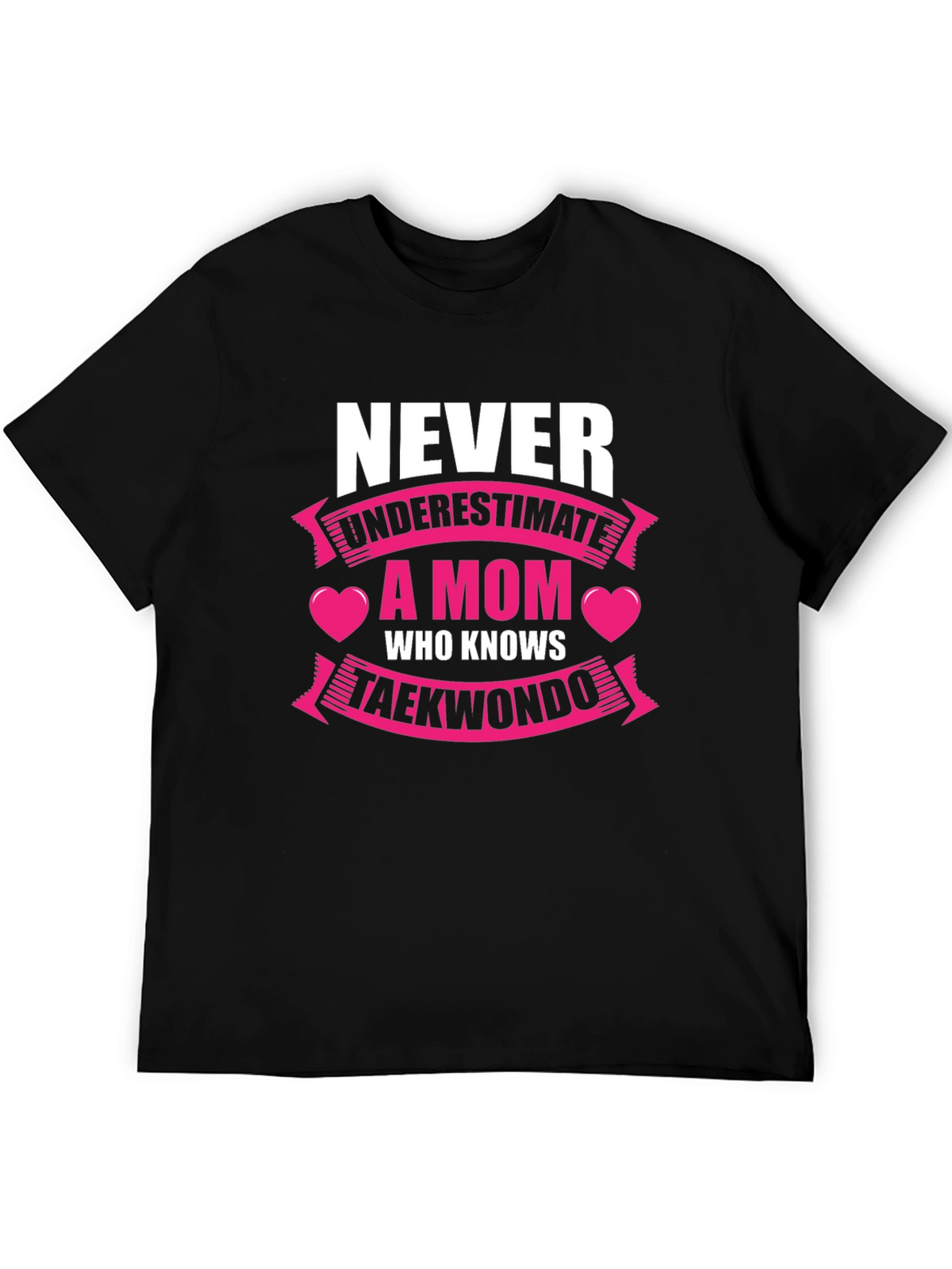 Never Underestimate a Mom Who Knows Taekwondo T-Shirt