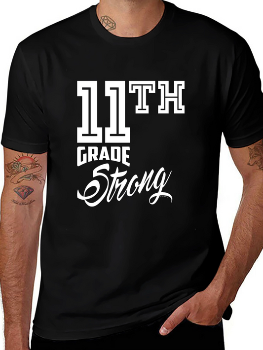 11th Grade Strong Graphic T-Shirt
