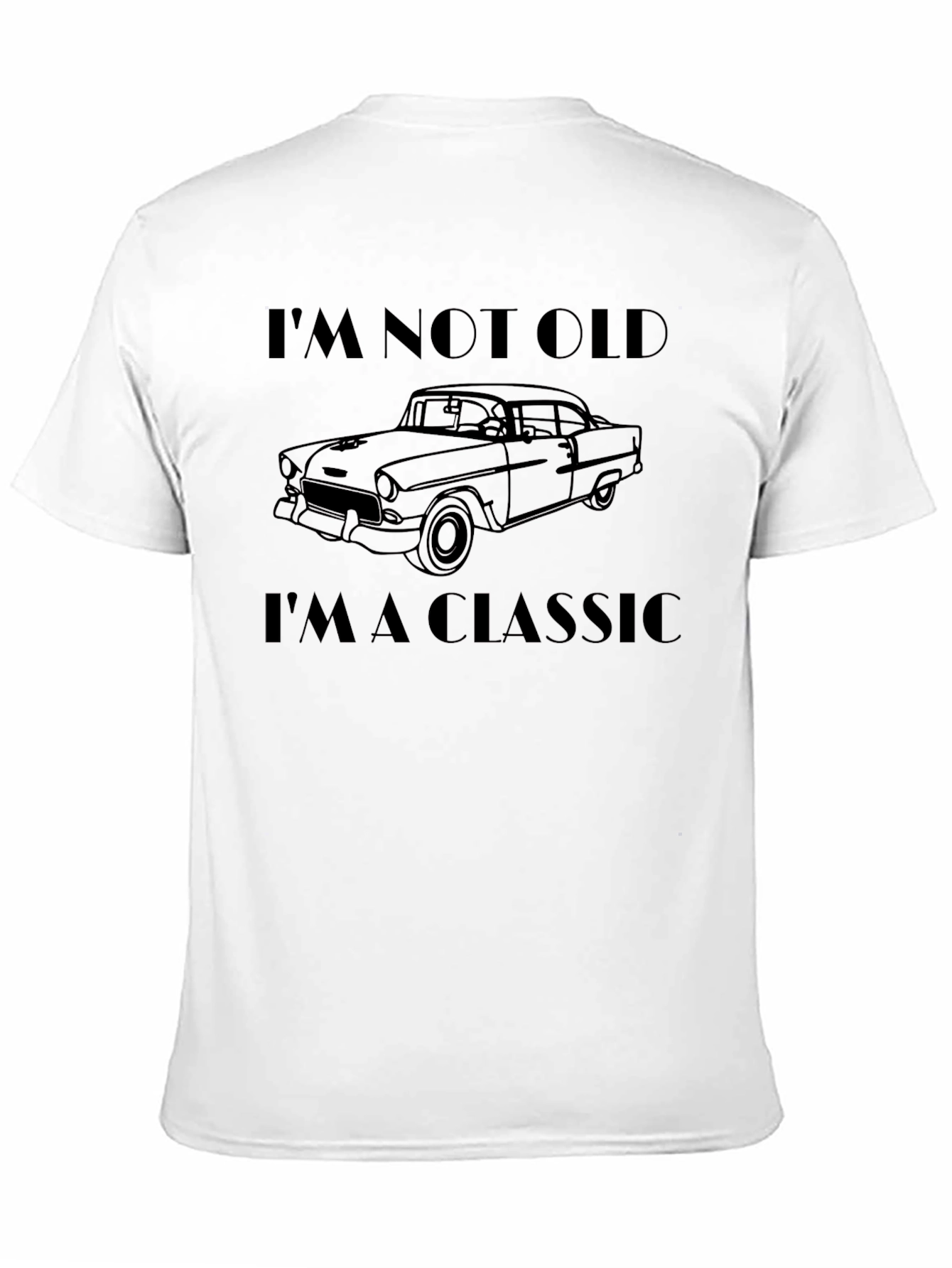 Im Not Old Im A Classic Car T-Shirt