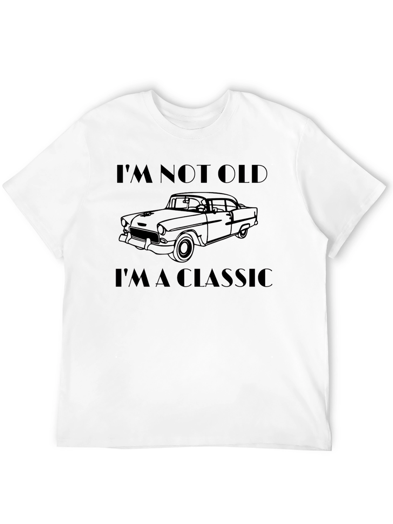 Im Not Old Im A Classic Car T-Shirt