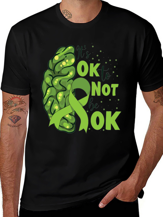 Its OK Not To Be OK Mental Health Awareness T-Shirt