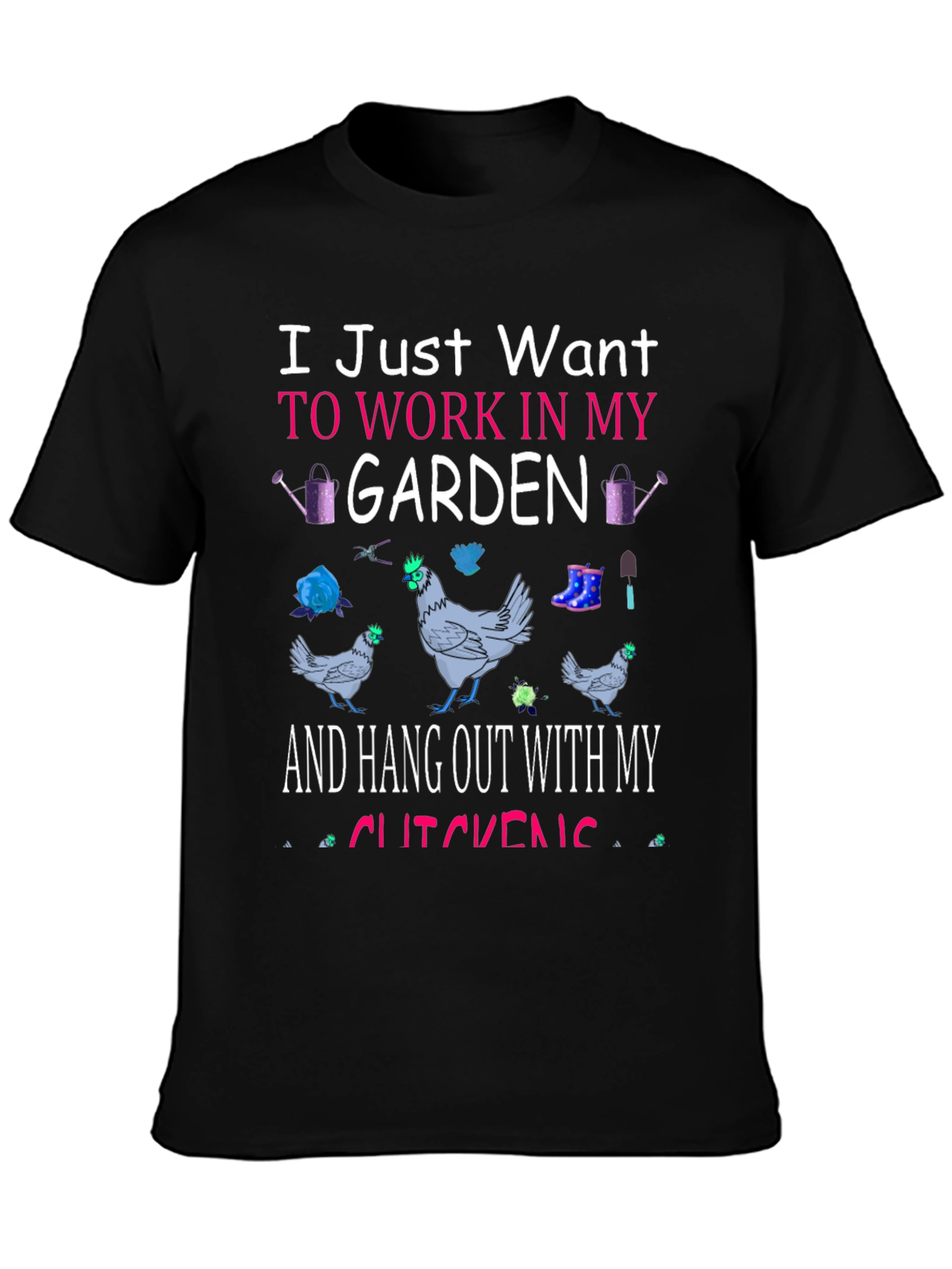 Gardening & Chickens T-Shirt