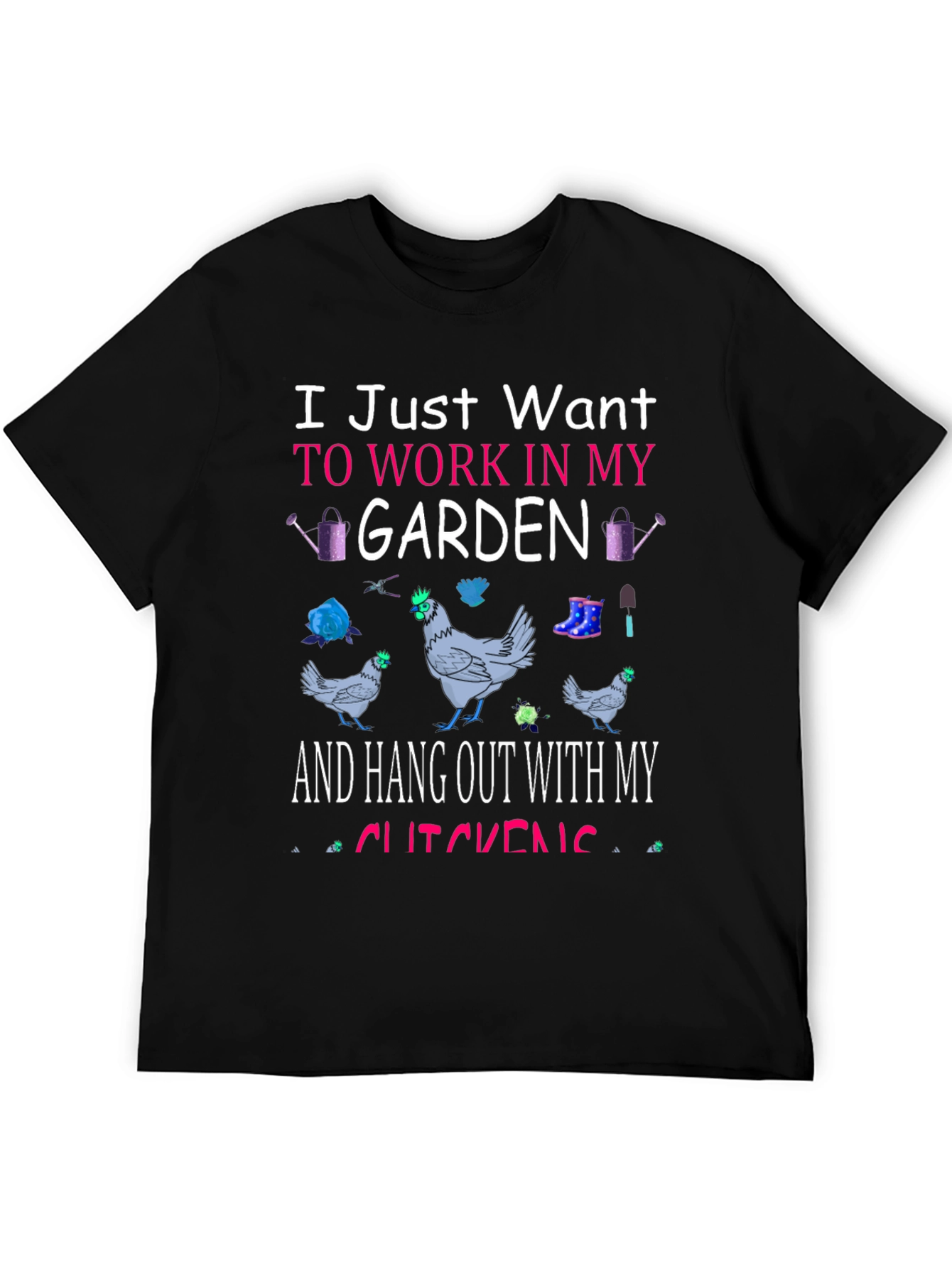 Gardening & Chickens T-Shirt