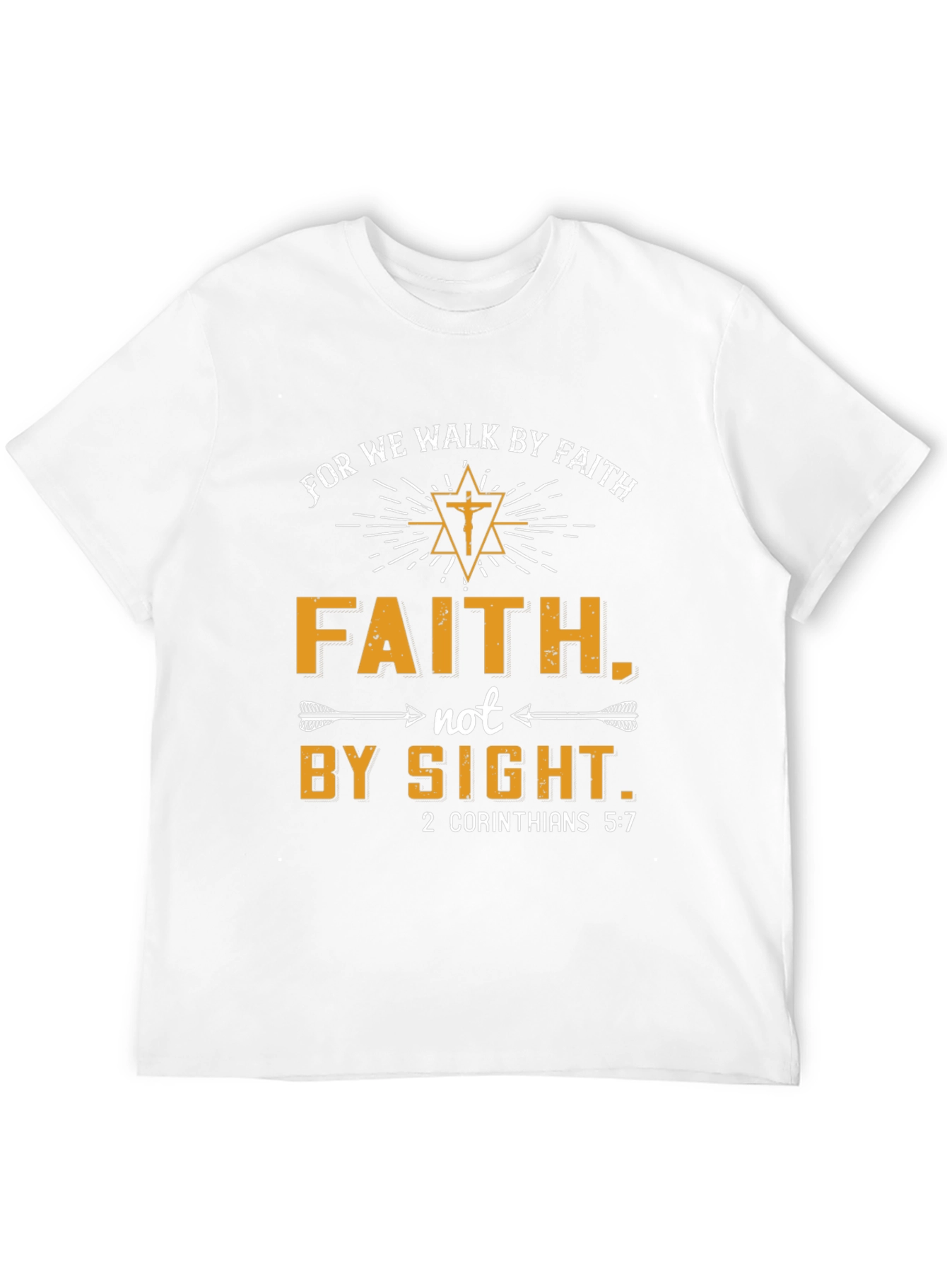 Faith T-Shirt - Walk by Faith Not by Sight