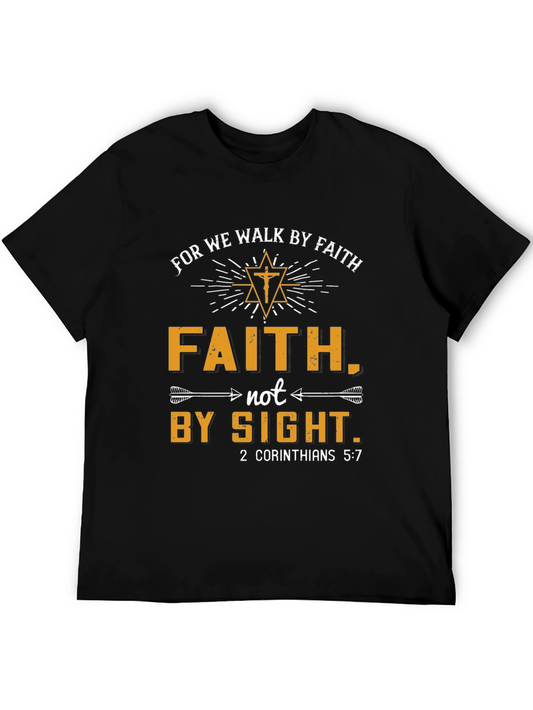 Faith T-Shirt - Walk by Faith Not by Sight