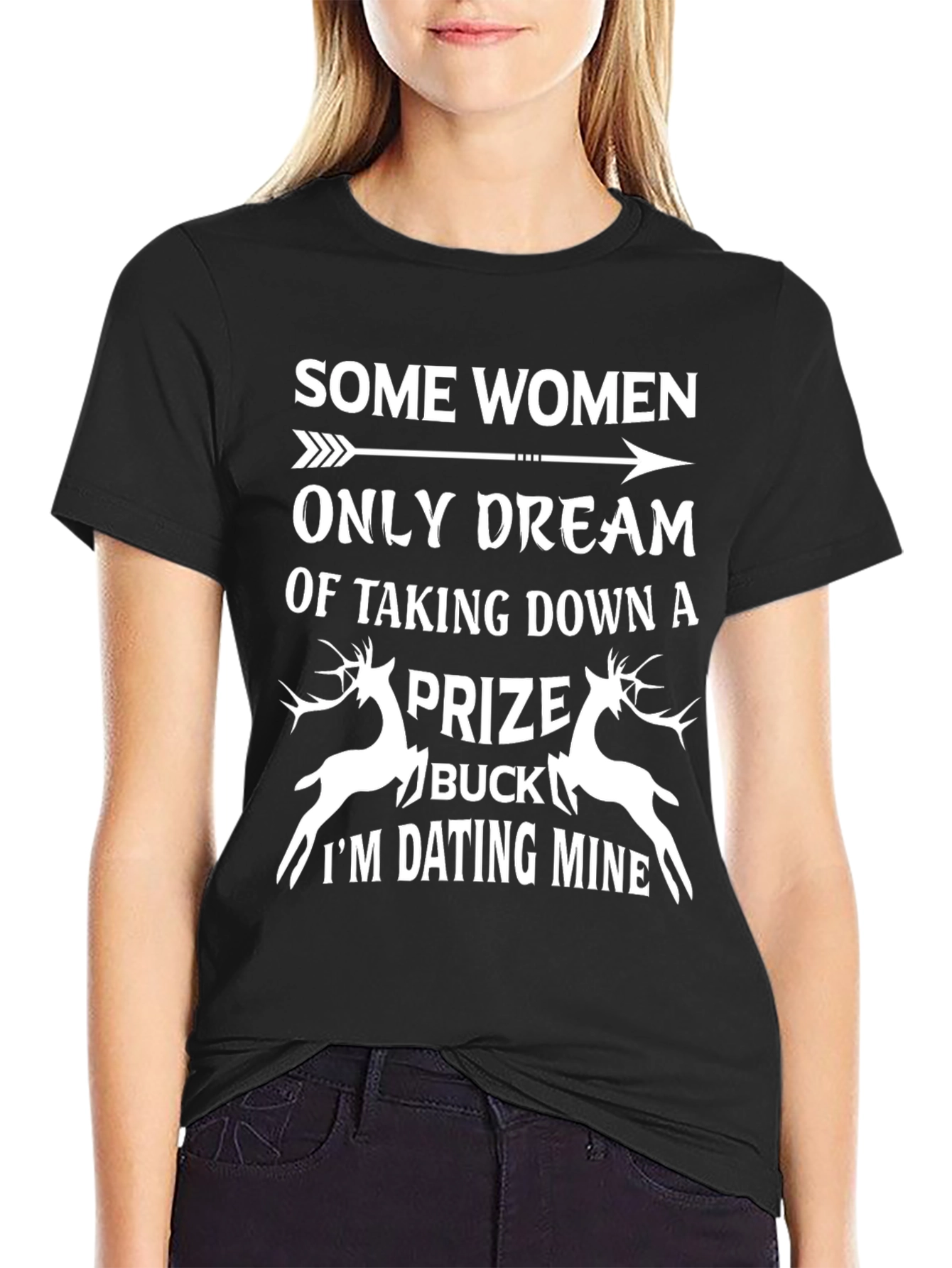 Some Women Buck Hunting Graphic T-Shirt