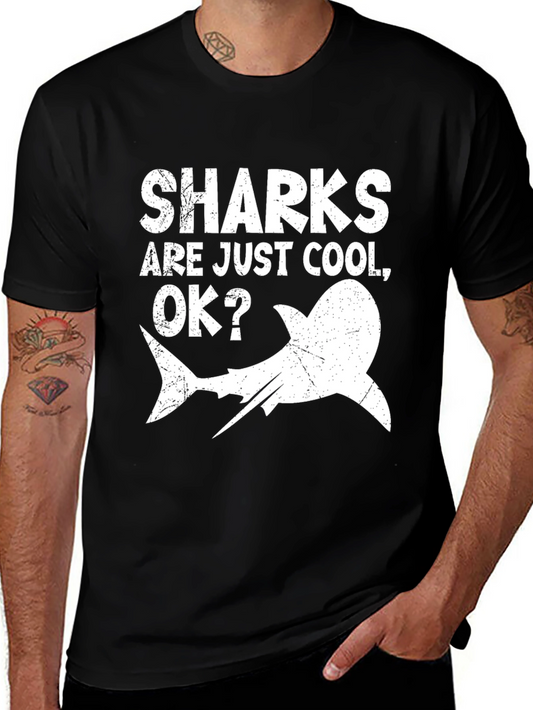 Sharks Are Just Cool OK? Mens Graphic T-Shirt
