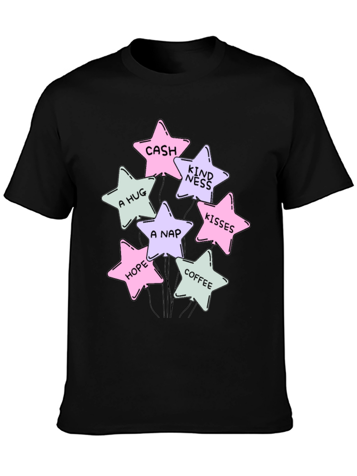 Stars Cash Hugs Nap Hope Coffee Kisses T-Shirt