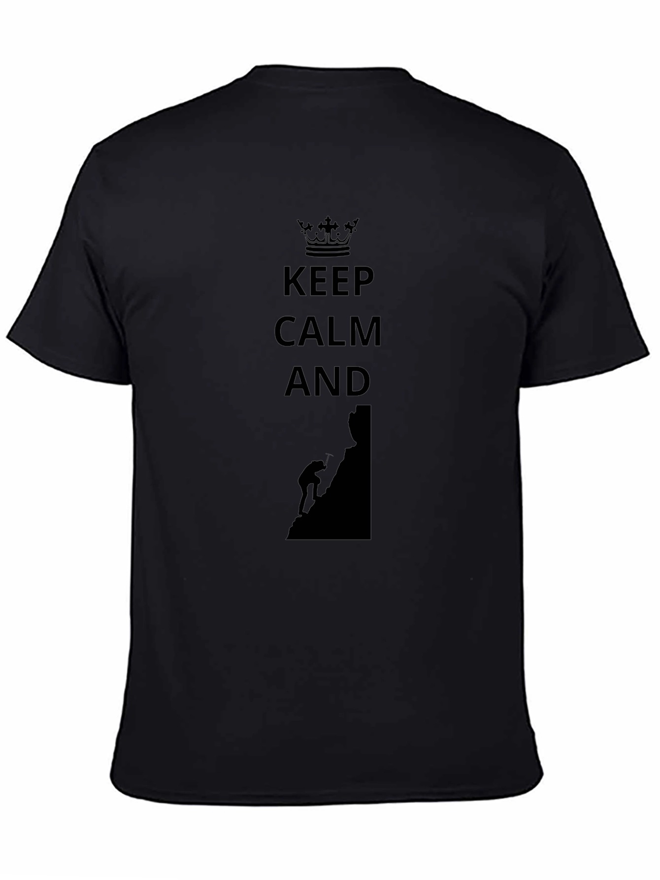 Keep Calm and Climb On Black T-Shirt