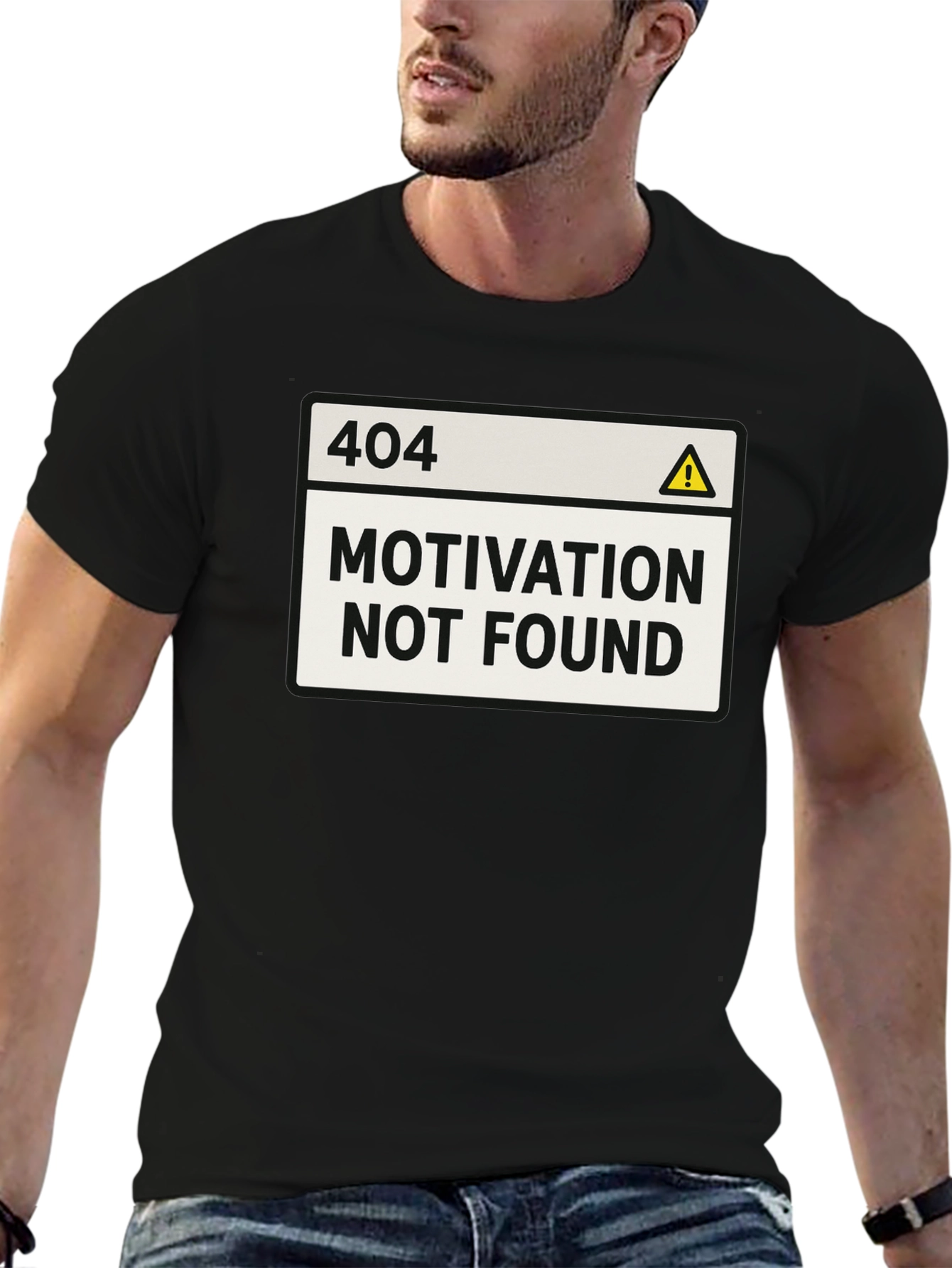 404 Motivation Not Found T-Shirt Funny Graphic Tee