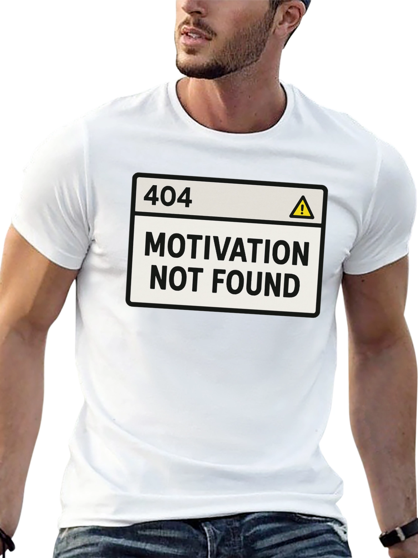404 Motivation Not Found T-Shirt Funny Graphic Tee