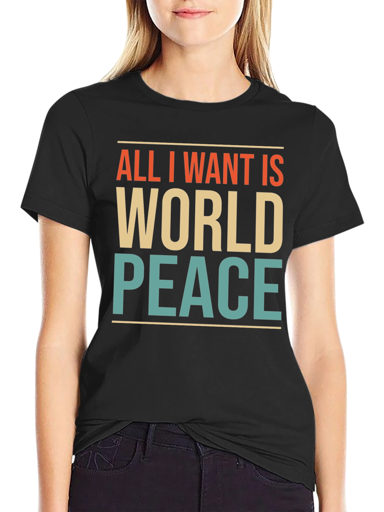 All I Want Is World Peace Graphic T-Shirt