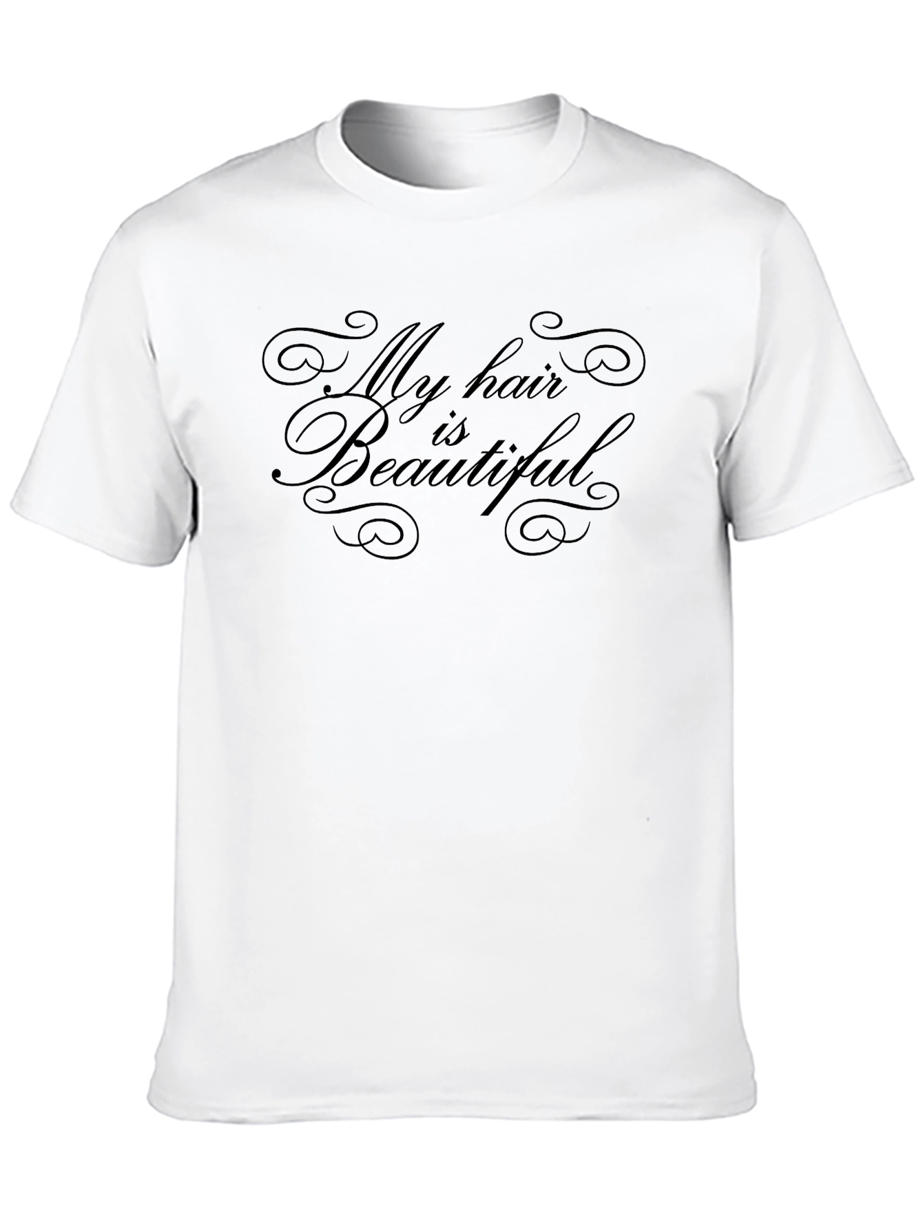 My Hair is Beautiful - Graphic T-Shirt