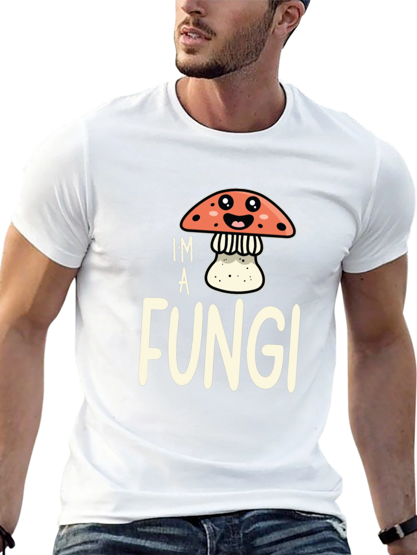 Im a Fungi T-Shirt Funny Mushroom Graphic Tee