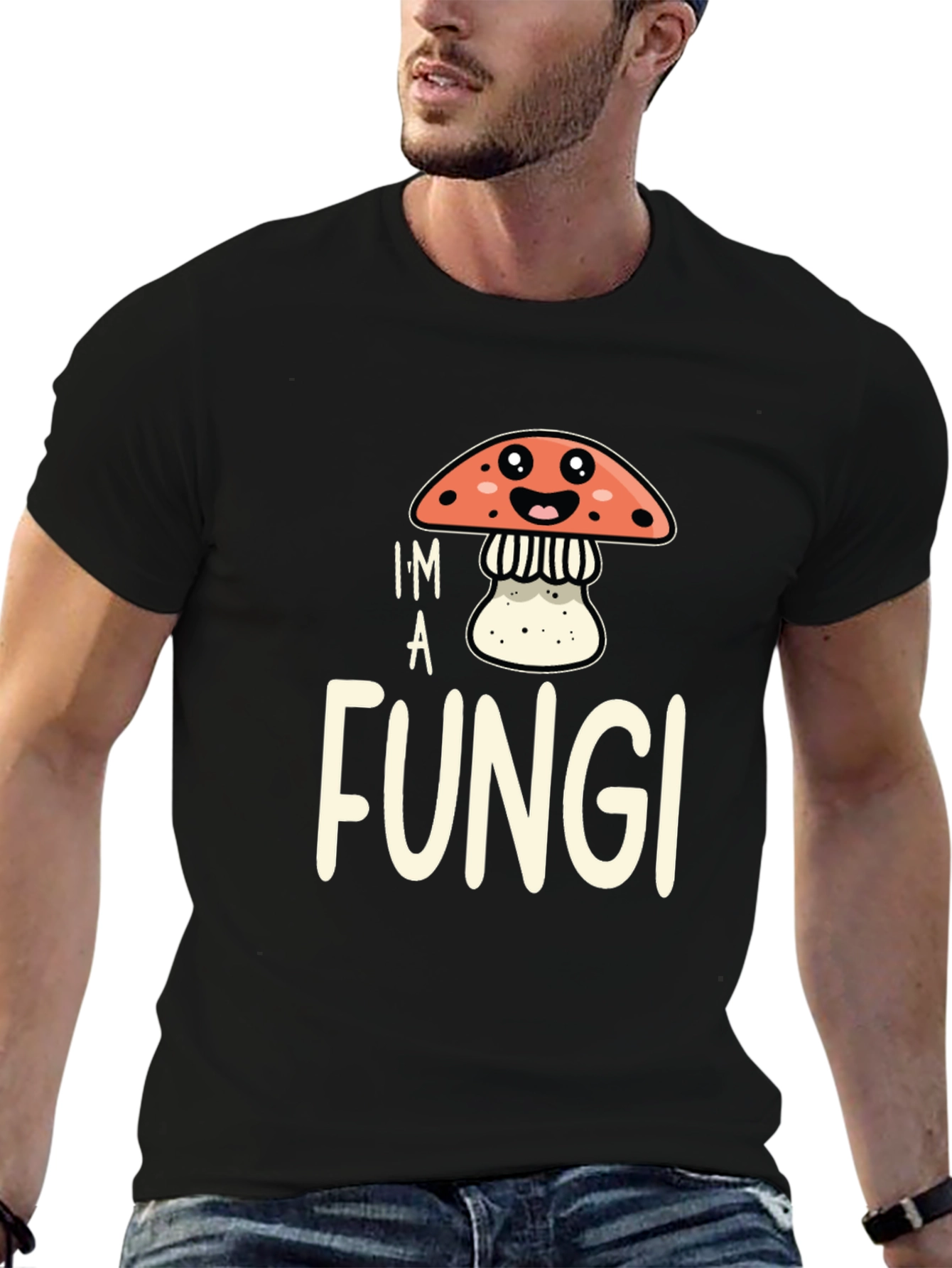 Im a Fungi T-Shirt Funny Mushroom Graphic Tee