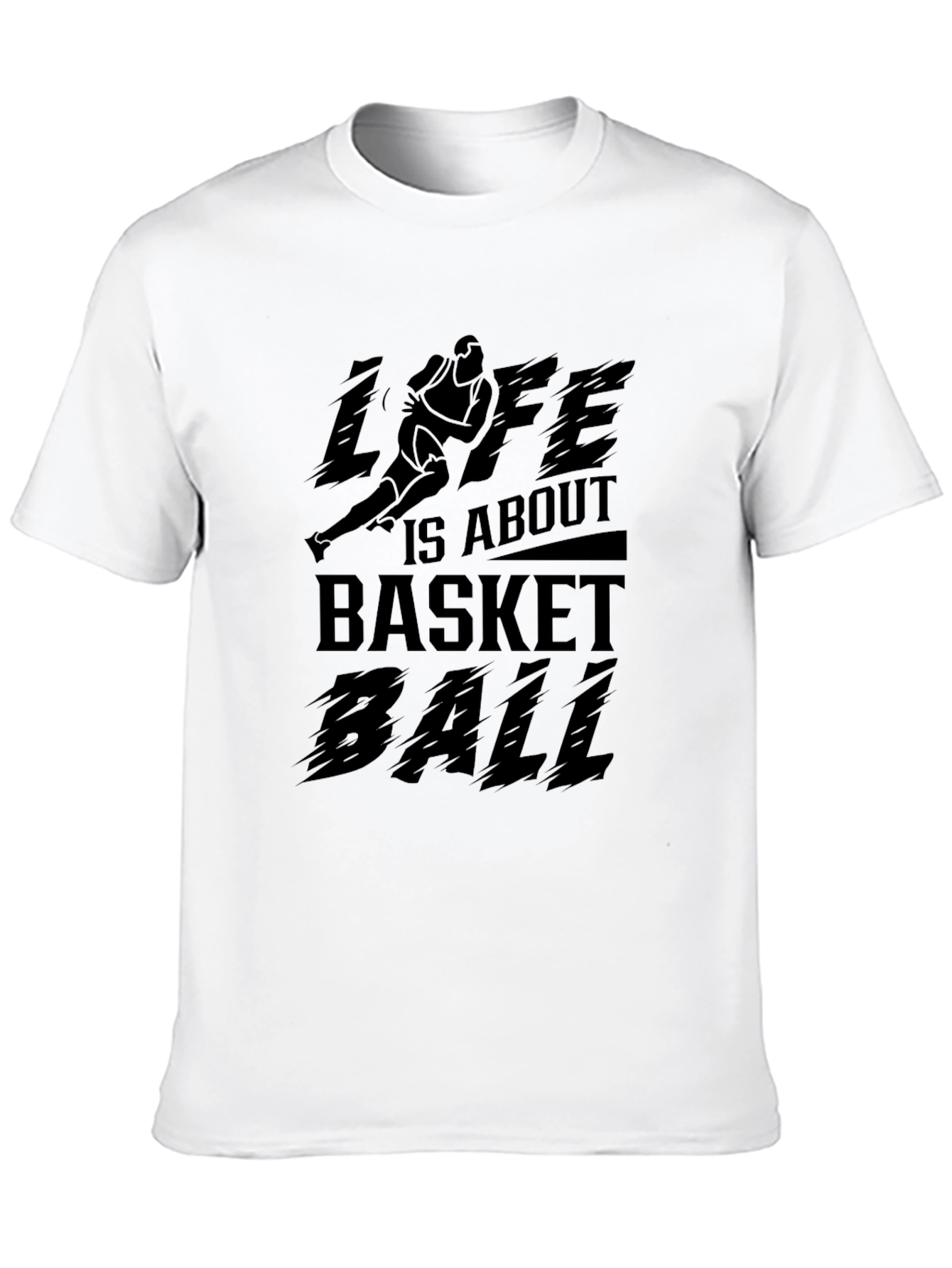 Life Is About Basketball Graphic T-Shirt