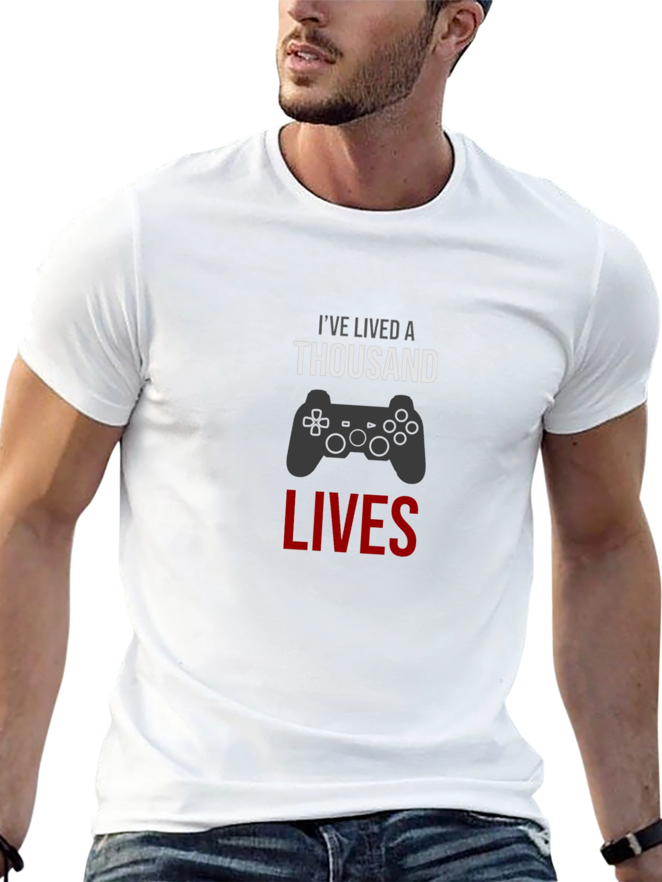 Gamer T-Shirt - Ive Lived A Thousand Lives