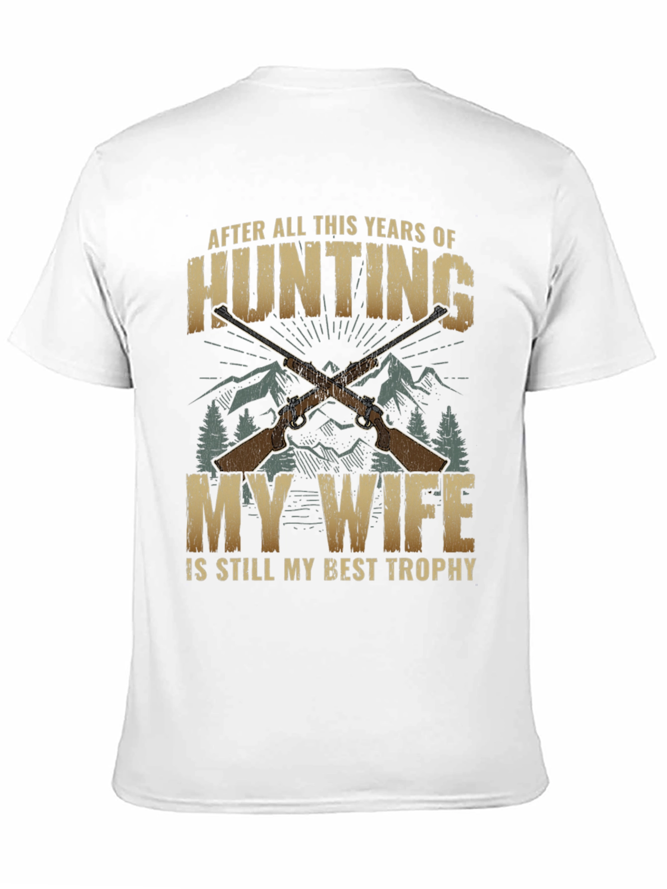 Hunting Wife Best Trophy Graphic T-Shirt