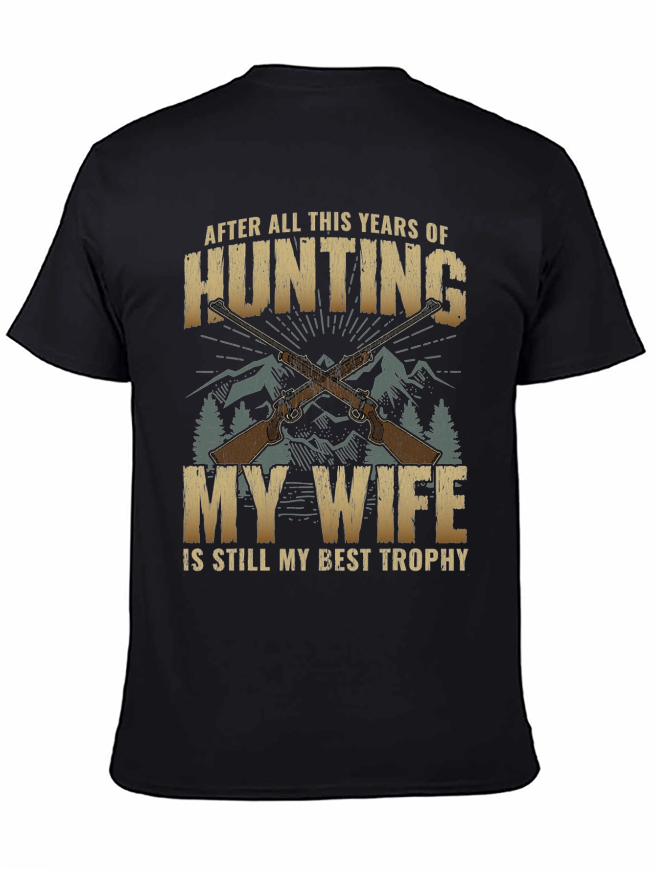 Hunting Wife Best Trophy Graphic T-Shirt