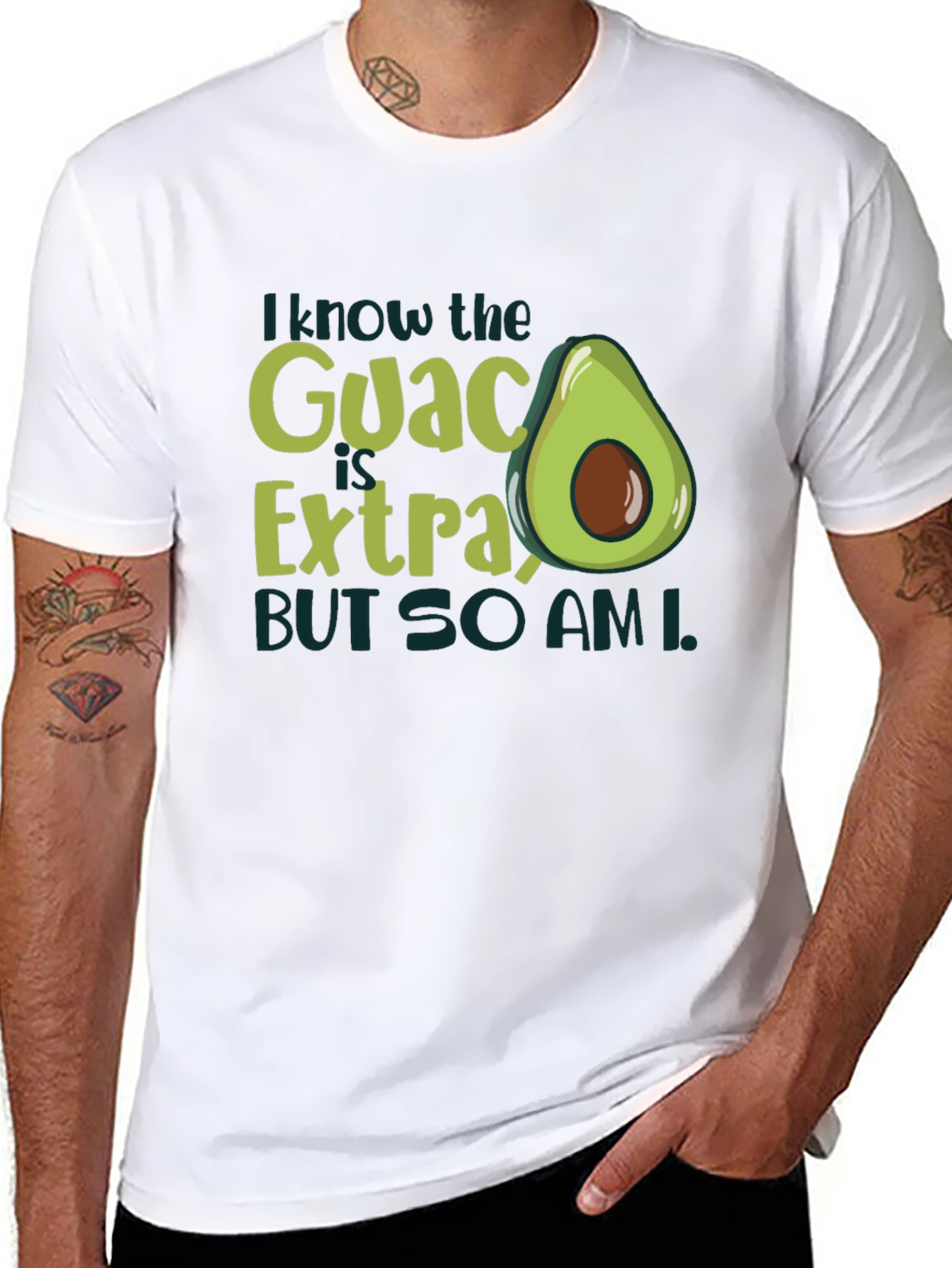 I Know The Guac Is Extra Avocado T-Shirt