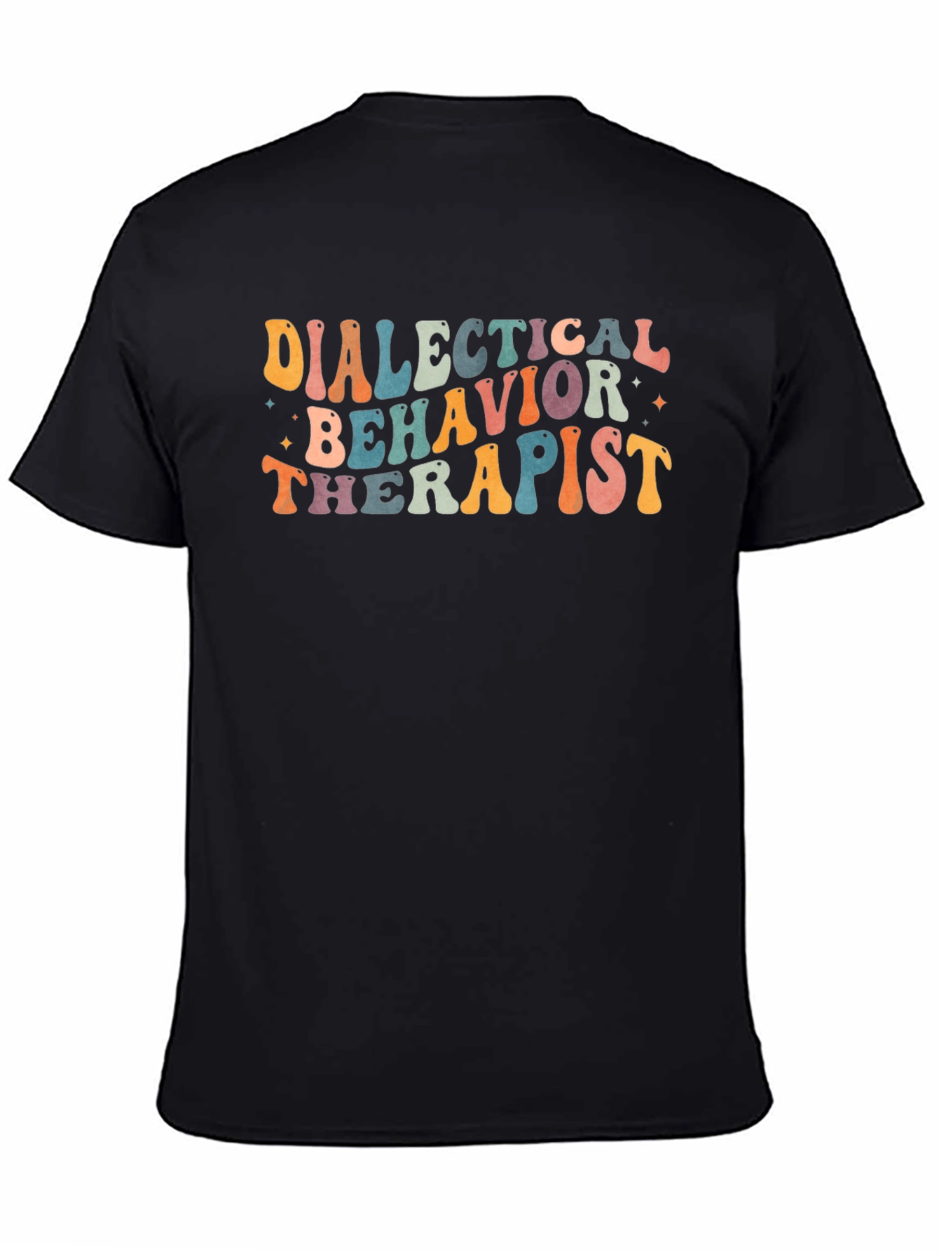 Dialectical Behavior Therapist Graphic Tee