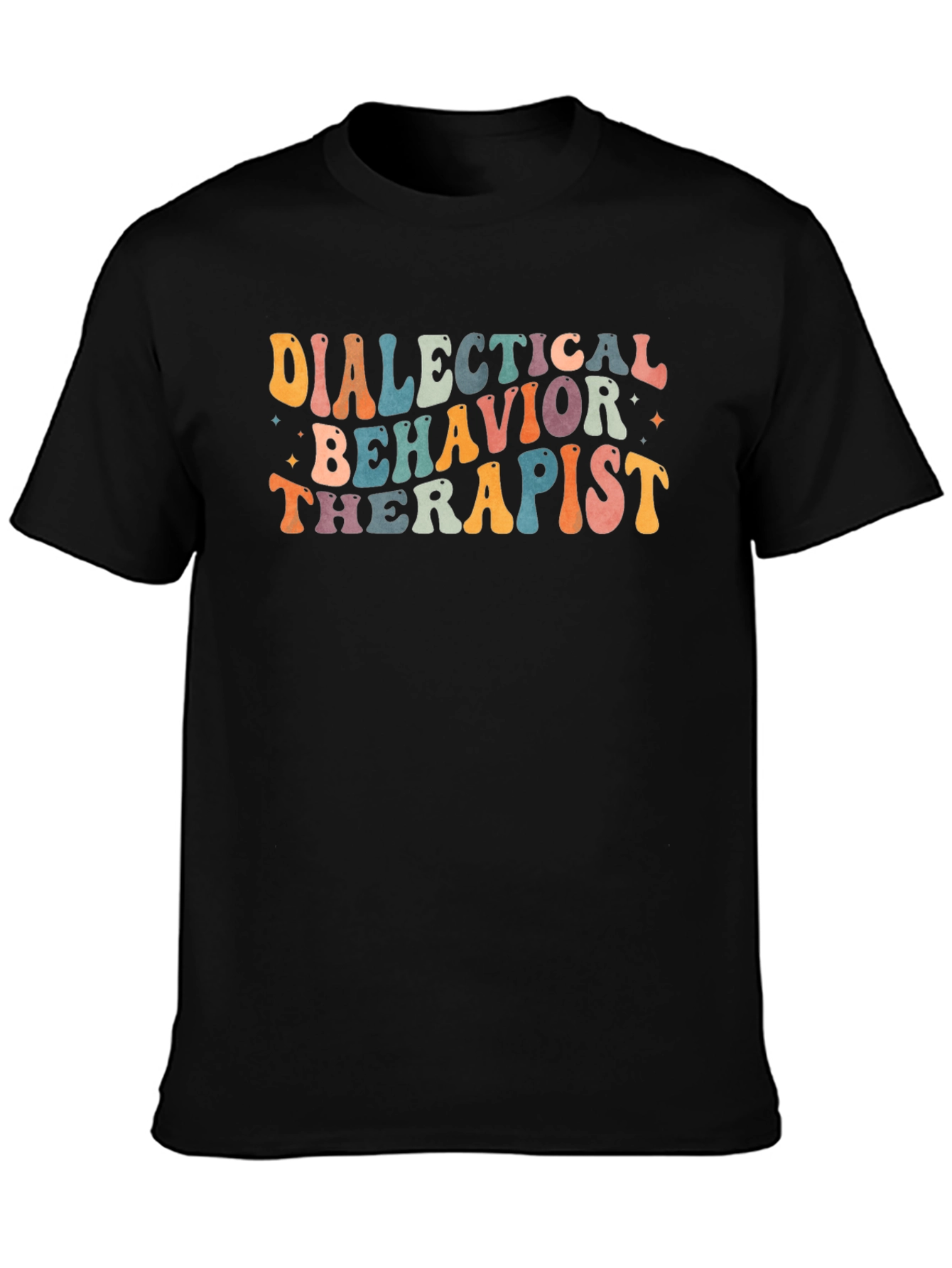Dialectical Behavior Therapist Graphic Tee