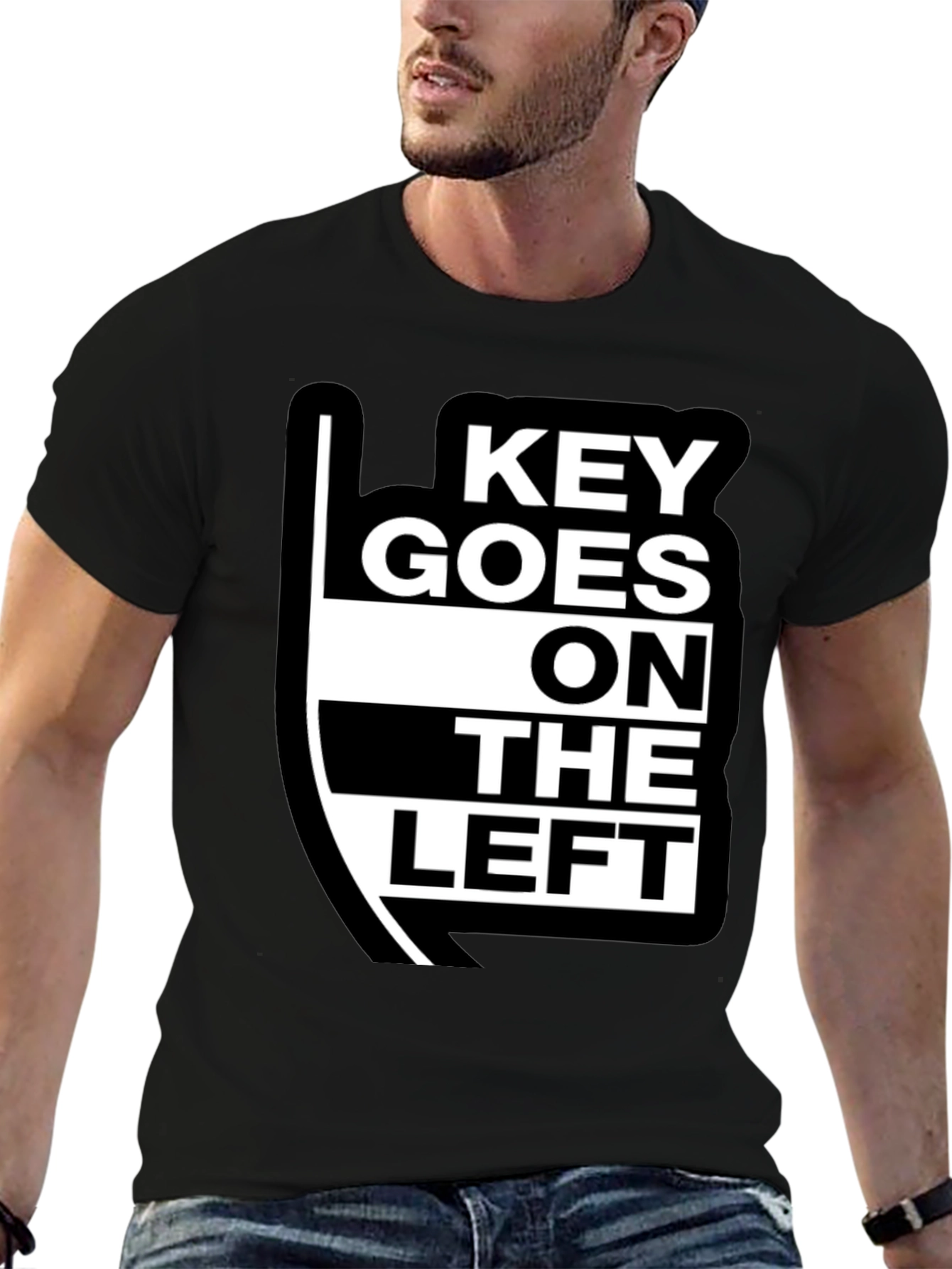 Key Goes On The Left T-Shirt
