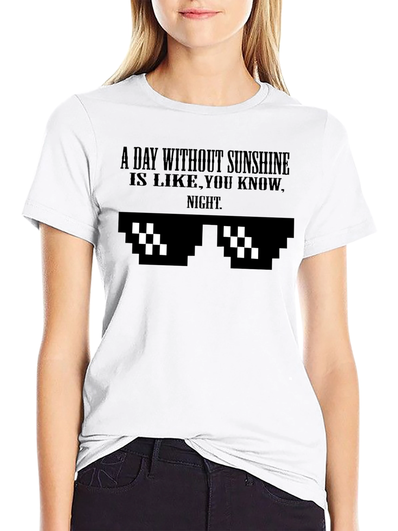 A Day Without Sunshine Funny Graphic Tee