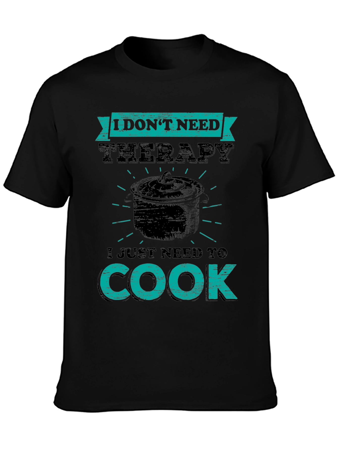 Therapy? Just Cook Funny T-Shirt