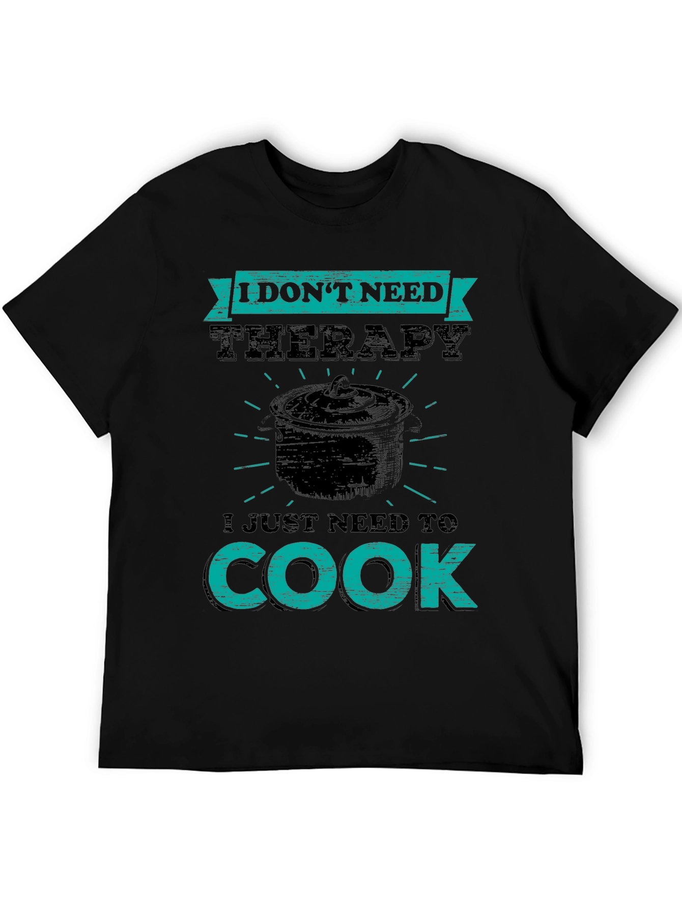 Therapy? Just Cook Funny T-Shirt