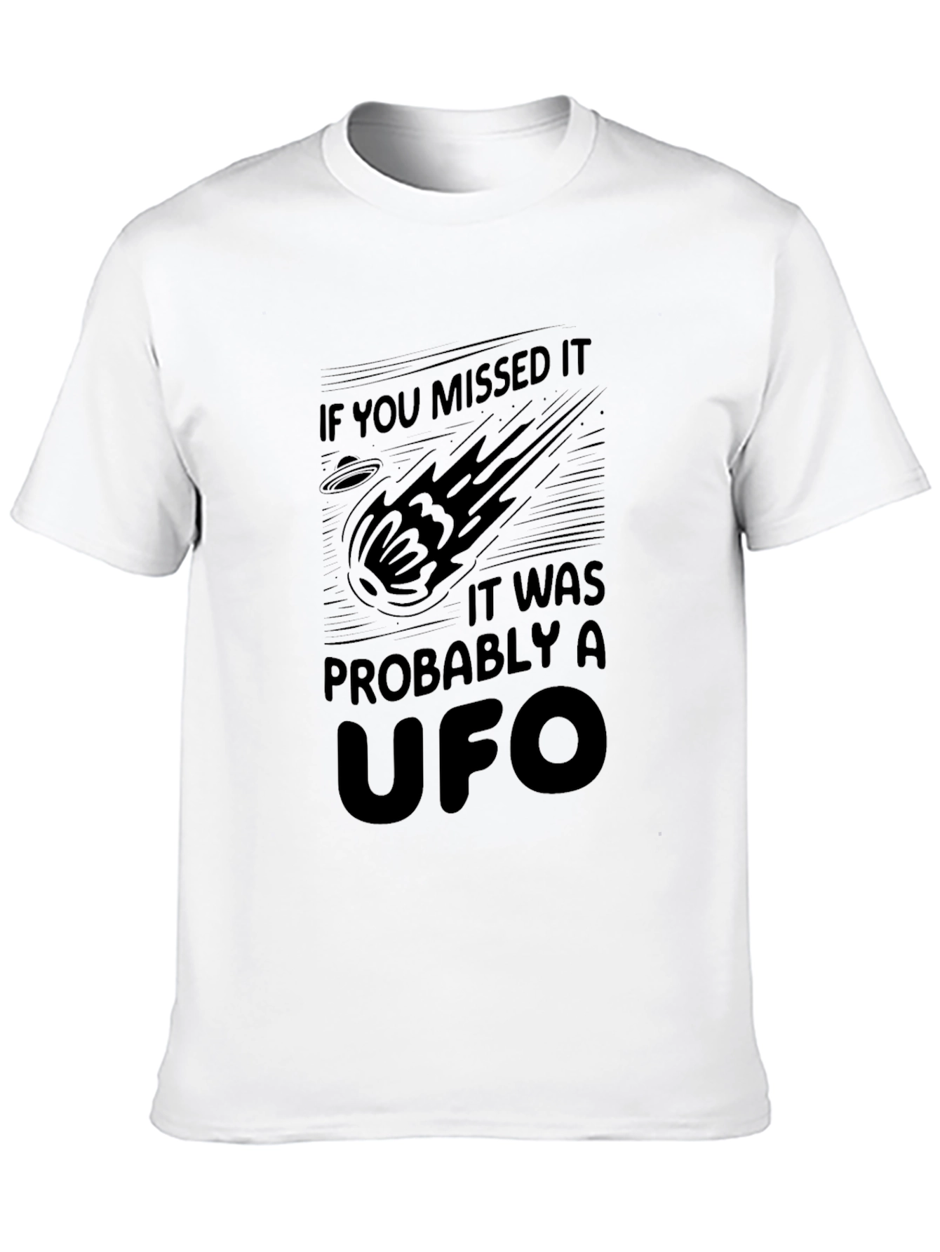 UFO Graphic T-Shirt: If You Missed It