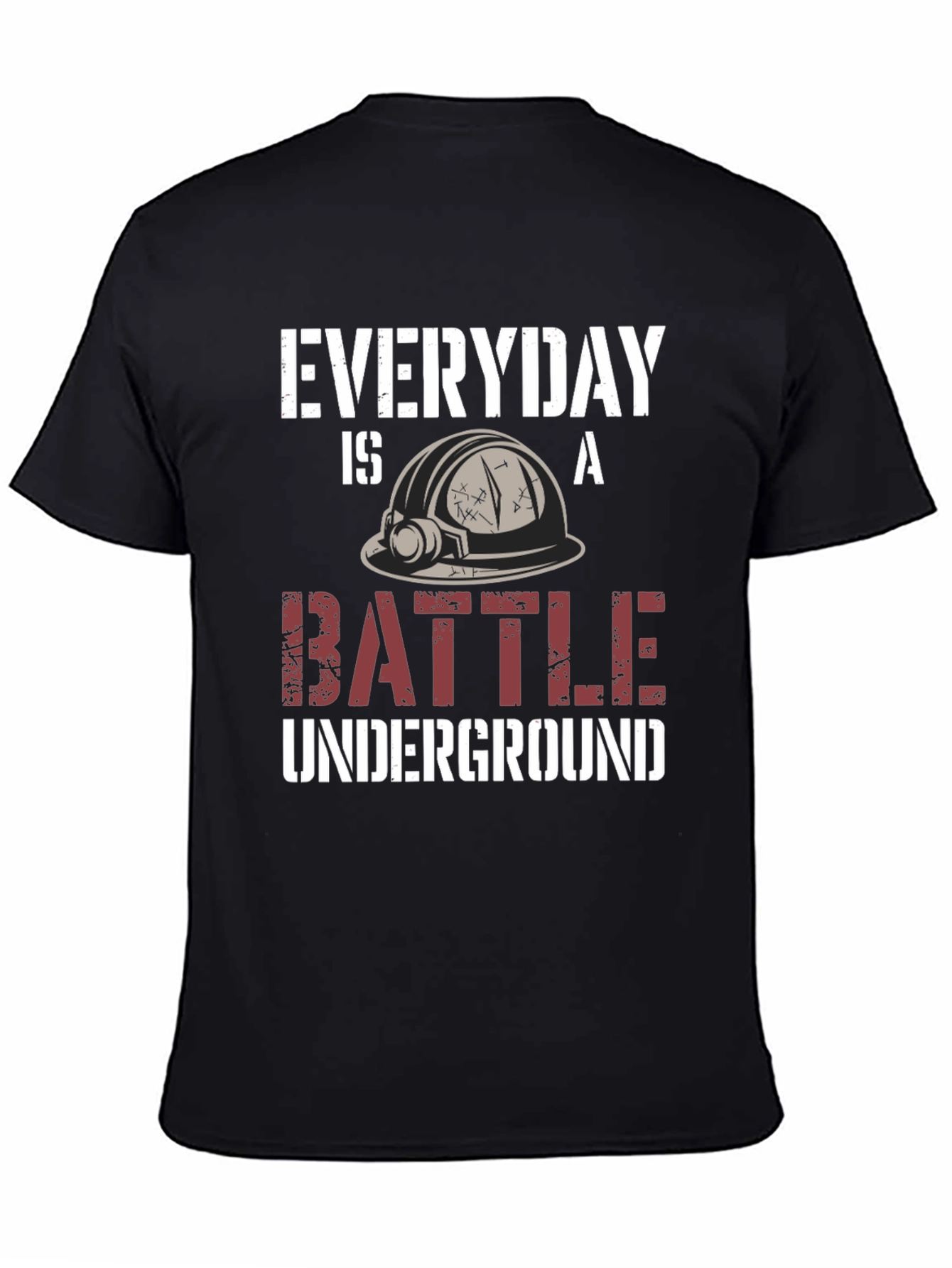 Everyday is a Battle Underground Black T-Shirt