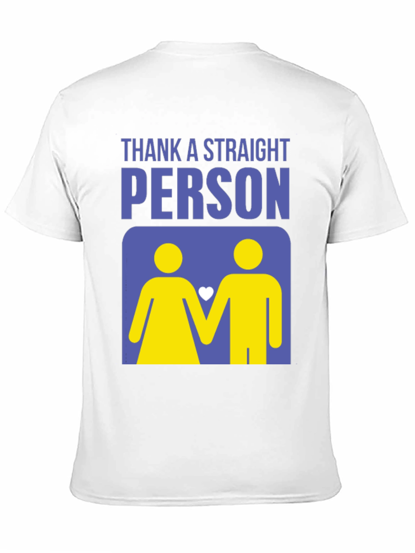 Thank a Straight Person T-Shirt - Bold Graphic Tee