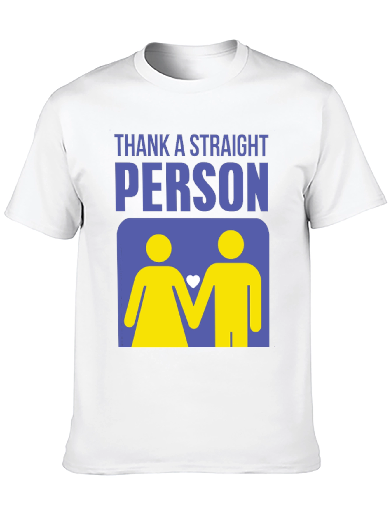Thank a Straight Person T-Shirt - Bold Graphic Tee