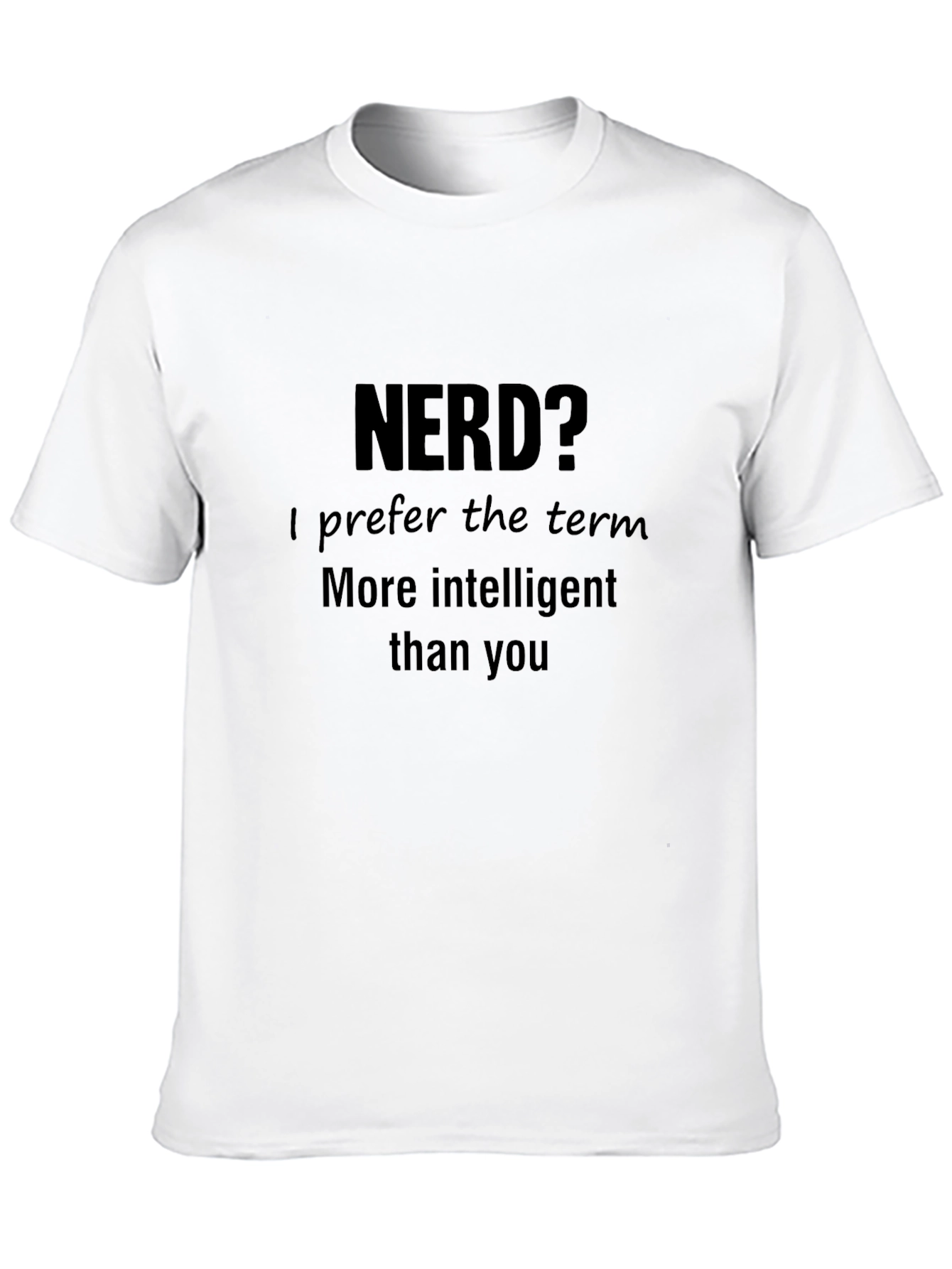 Nerd? Funny Sarcastic T-Shirt