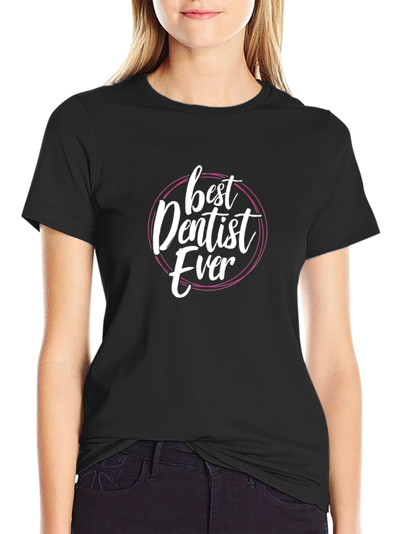 Best Dentist Ever Graphic Tee - Black