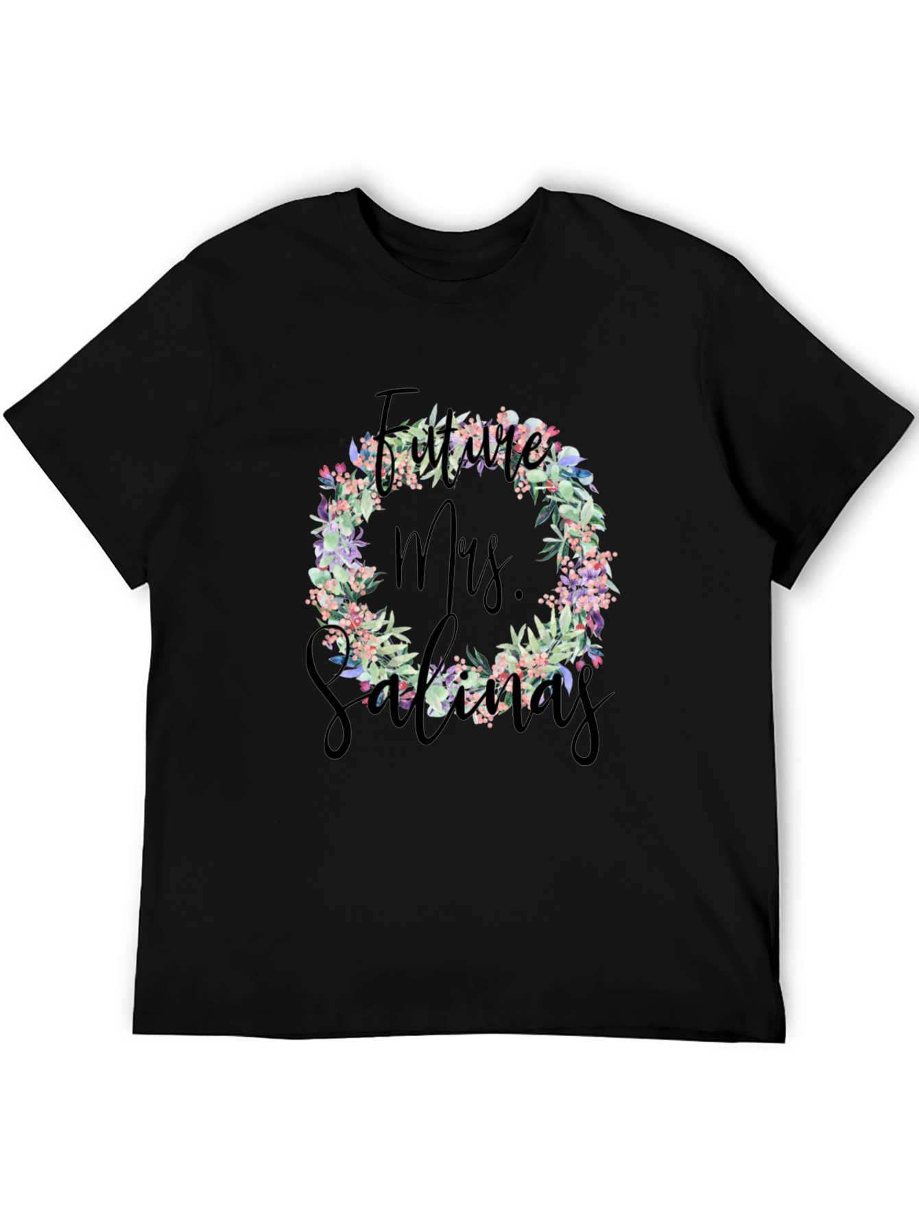 Future Mrs. Salinas Floral Wreath T-Shirt