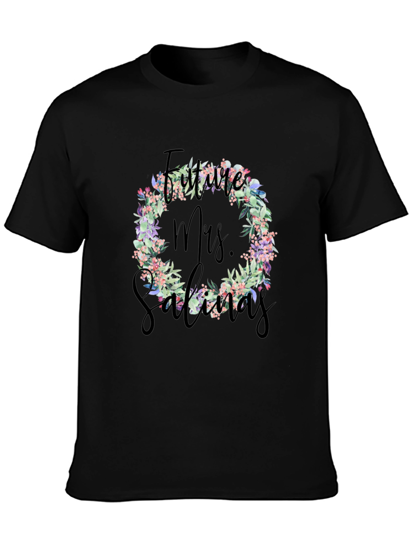 Future Mrs. Salinas Floral Wreath T-Shirt