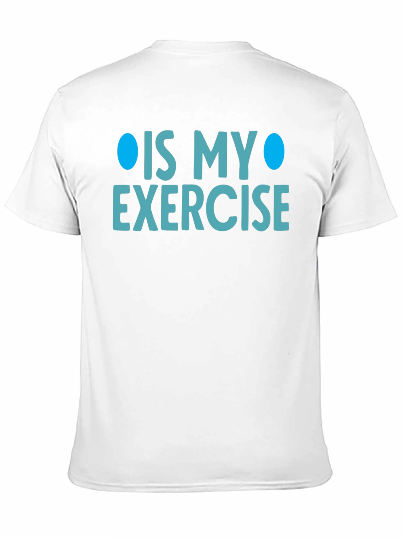 Funny Exercise T-Shirt - Sarcastic Gym Humor Tee